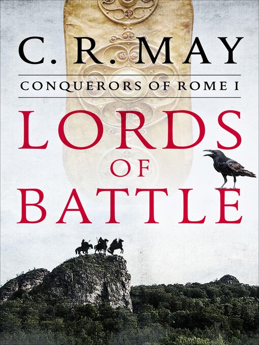 Title details for Lords of Battle by C. R. May - Available